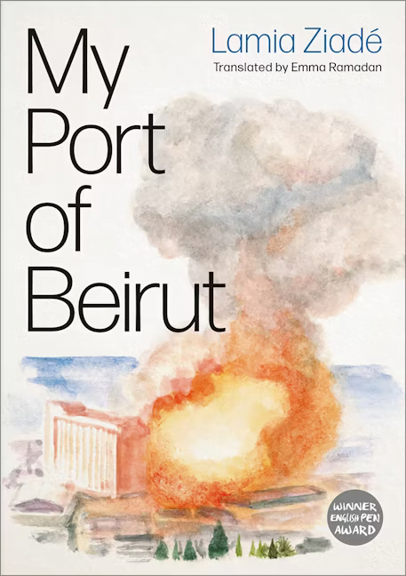Review: My Port of Beirut Review: My Port of Beirut